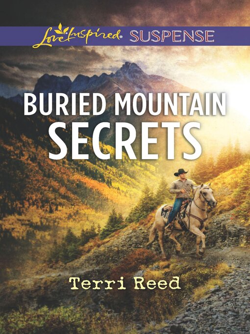 Title details for Buried Mountain Secrets by Terri Reed - Available